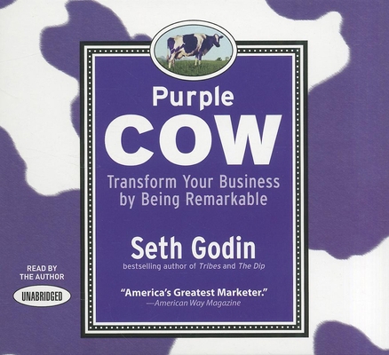 Purple Cow: Transform Your Business by Being Re... 1596597585 Book Cover