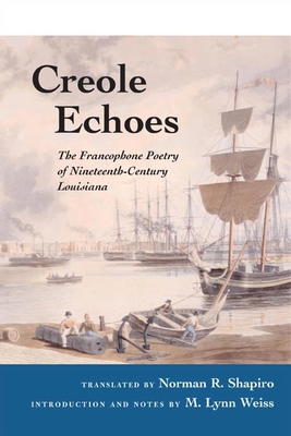 Creole Echoes: The Francophone Poetry of Ninete... 0252071492 Book Cover