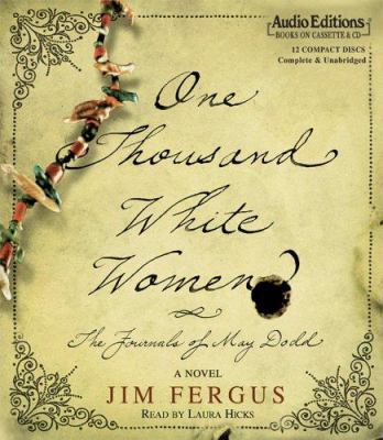 One Thousand White Women: The Journals of May D... 1572705256 Book Cover