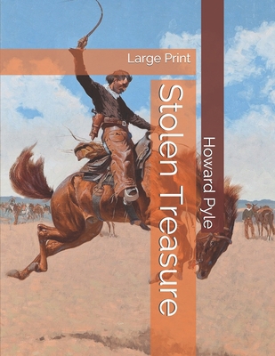 Stolen Treasure: Large Print 169732732X Book Cover