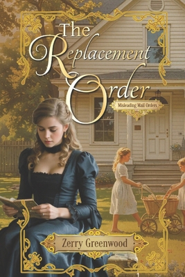 The Replacement Order: Western Historical Romance B09SNRTS8Z Book Cover
