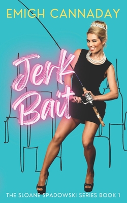 Jerk Bait B0B42JCP8S Book Cover