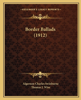 Border Ballads (1912) 1164590278 Book Cover