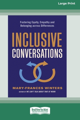 Inclusive Conversations: Fostering Equity, Empa... [Large Print] 0369344030 Book Cover