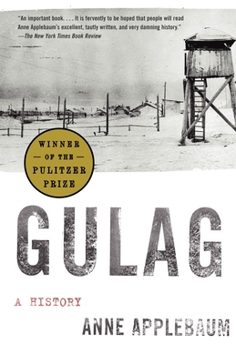 Gulag: A History 1400034094 Book Cover