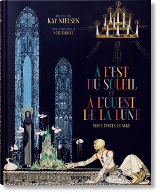 Kay Nielsen. À l'Est Du Soleil Et À l'Ouest de ... [French] 383653231X Book Cover