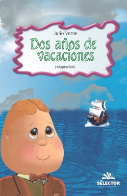 Dos años de vacaciones [Spanish] 9706437207 Book Cover