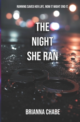 The Night She Ran B0DY812DGZ Book Cover