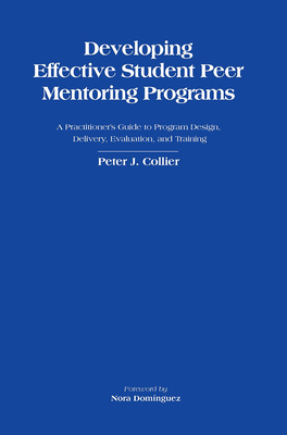 Developing Effective Student Peer Mentoring Pro... 1620360756 Book Cover