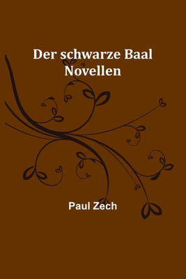 Der schwarze Baal: Novellen [German] 9356894116 Book Cover