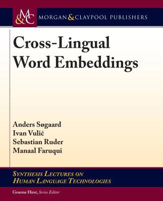 Cross-Lingual Word Embeddings 1681735725 Book Cover