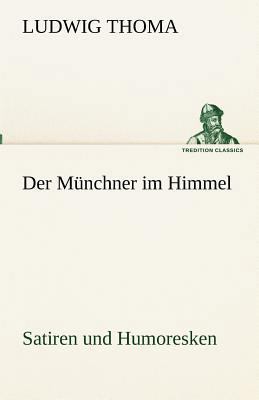 Der Münchner im Himmel [German] 3842493940 Book Cover