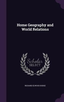 Home Geography and World Relations 1356006590 Book Cover