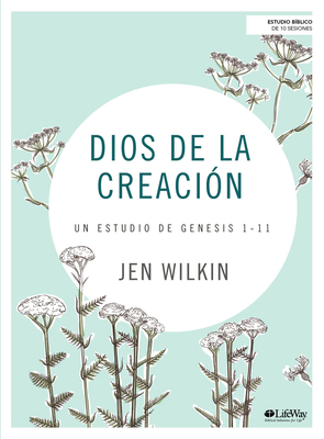 Dios de la Creaci?n: Un Estudio de G?nesis 1-11 [Spanish] 1535997419 Book Cover