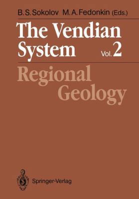 The Vendian System: Vol.2 Regional Geology 3642750656 Book Cover