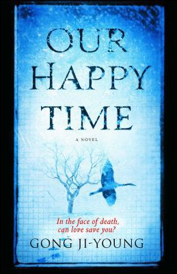 Our Happy Time 1476730458 Book Cover
