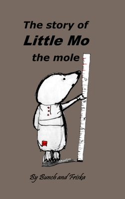 The story of Little Mo the mole 0244391947 Book Cover
