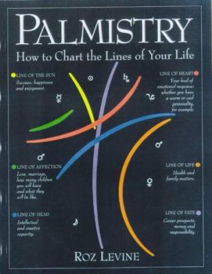 Palmistry: How to Chart the Lines of Your Life 067178501X Book Cover