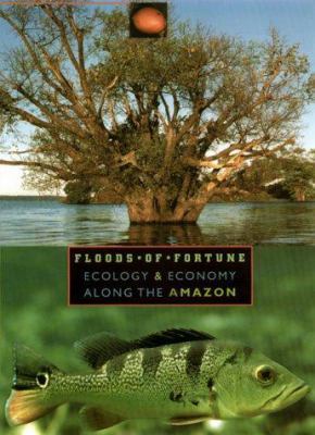 Floods of Fortune 0231104200 Book Cover