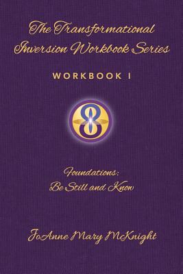 Foundations: Be Still and Know 1536892343 Book Cover