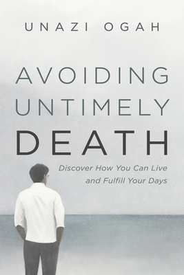 Avoiding Untimely Death: Discover How You Can L... B0FGCX9CSX Book Cover