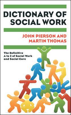 Dictionary of Social Work: The Definitive A to ... 0335238823 Book Cover