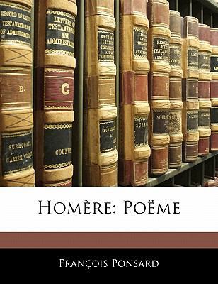 Homère: Poëme [French] 1142859460 Book Cover