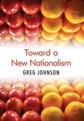 Toward a New Nationalism 1642641154 Book Cover