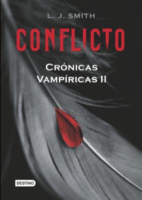 Conflicto (Cronicas Vampiricas) (Spanish Edition) 6077000647 Book Cover