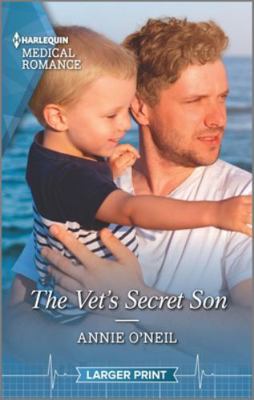 The Vet's Secret Son [Large Print] 0263287572 Book Cover