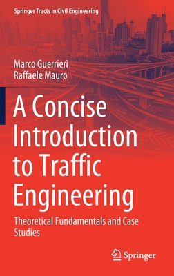 A Concise Introduction to Traffic Engineering: ... 3030607224 Book Cover