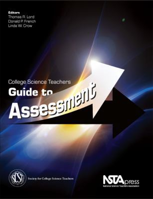 College Science Teachers Guide to Assessment 1933531118 Book Cover
