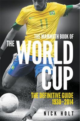 Mammoth Book of The World Cup B00KN8WDKO Book Cover