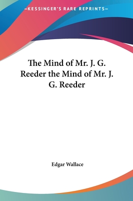 The Mind of Mr. J. G. Reeder the Mind of Mr. J.... 1161470905 Book Cover