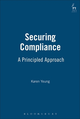 Securing Compliance: A Principled Approach 1841133779 Book Cover