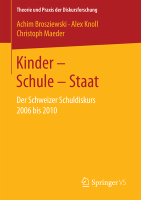Kinder - Schule - Staat: Der Schweizer Schuldis... [German] 3658196858 Book Cover