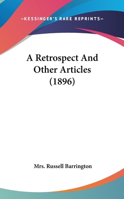 A Retrospect and Other Articles (1896) 1436980925 Book Cover
