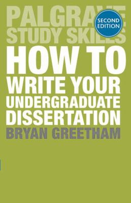 How to Write Your Undergraduate Dissertation 1137389761 Book Cover