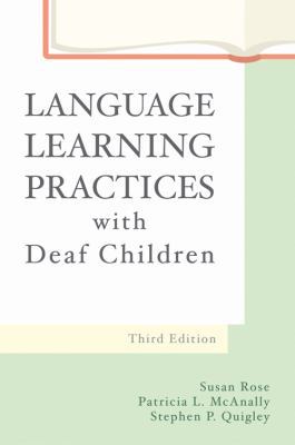 Language Learning Practices with Deaf Children 089079927X Book Cover
