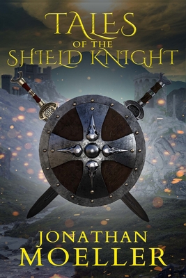 Tales of the Shield Knight B09F1N39SM Book Cover