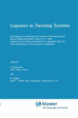 Legumes in Farming Systems 079230134X Book Cover