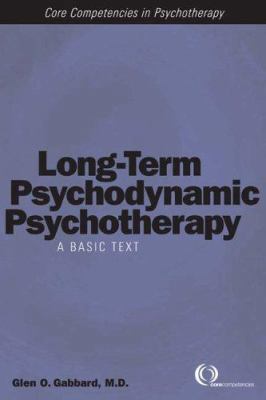 Long-Term Psychodynamic Psychotherapy: A Basic ... 1585621447 Book Cover