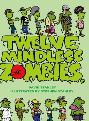 Twelve Mindless Zombies 1471698459 Book Cover