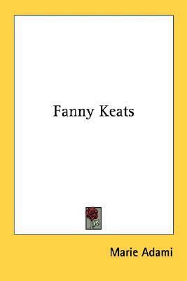 Fanny Keats 1432546619 Book Cover