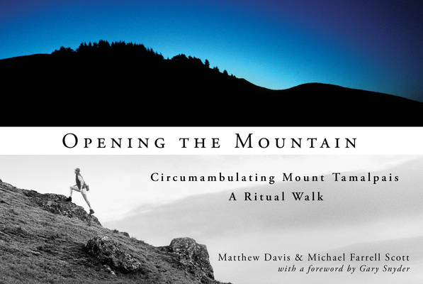 Opening the Mountain: Circumabulating Mount Tam... B00A16ULHU Book Cover