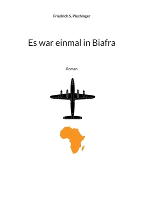Es war einmal in Biafra: Roman [German] 3756235610 Book Cover