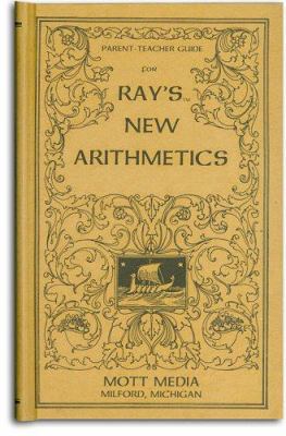 Parent-Teacher Guide for Ray's New Arithmetics ... 0880620722 Book Cover