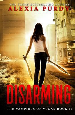 Disarming (The Vampires of Vegas Book II) 1973838281 Book Cover