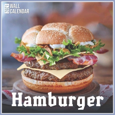 Paperback Hamburger 2021 Wall Calendar: Official Hamburger Wall Calendar 2021, 12 Months Book