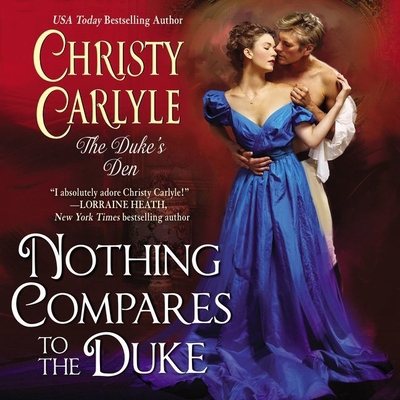 Nothing Compares to the Duke: The Duke's Den 1094159085 Book Cover